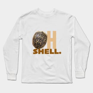 Oh shell. Long Sleeve T-Shirt